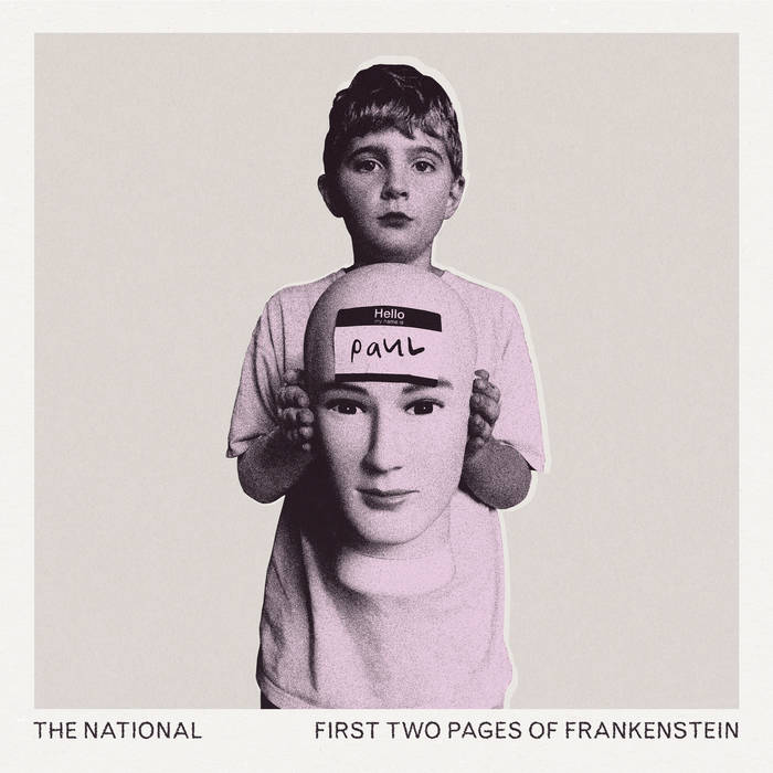 Cover of First Two Pages of Frankenstein by The National